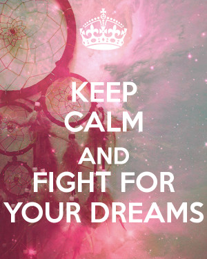 Motivational Wallpaper Dreams Fight For Your