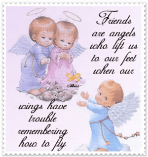 Friends Are Angels in Disguise
