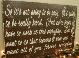 The Notebook Quote Pallet Sign So It's Not Going To Be Easy Wedding ...