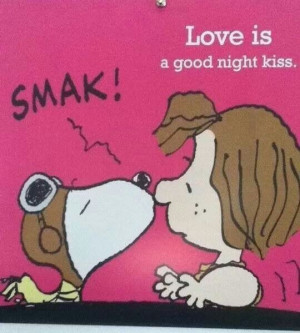 Love is a good night kiss