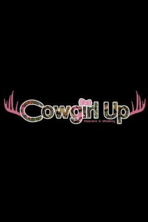 country cowgirl up!!!!!Cowgirls Quotes, Country Cowgirls Boys ...