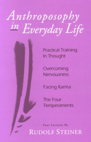 Start by marking “Anthroposophy in Everyday Life” as Want to Read: