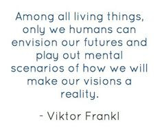 viktor e frankl quotes | Viktor Frankl Quote | The Secrets To Life ...