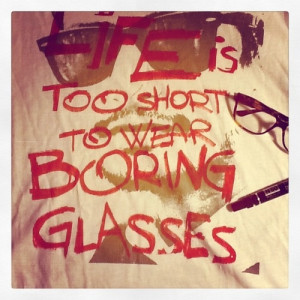 Life is too short to wear boring glasses.