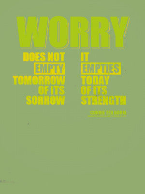 worry quotes about strength be strong positive quotes positivity ...