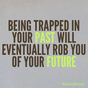Being trapped in your past