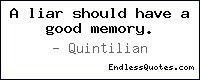 liar should have a good memory quintilian tags lies liar