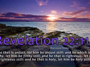 Revelation 22:11 jesus god holy bible verse