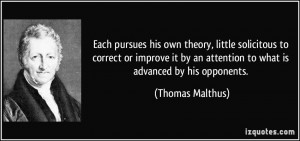 Each pursues his own theory, little solicitous to correct or improve ...