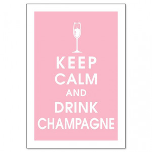 only drink champagne when i m happy and when i m sad sometimes i drink ...