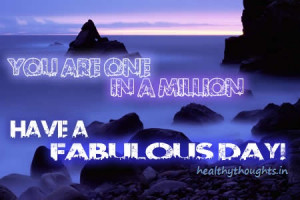 Good Morning Wishes – You are One In a Million