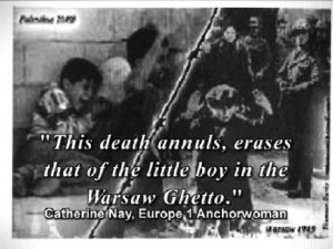 ... little boy in the Warsaw Ghetto. Catherine Nay, Europe 1 Anchorwoman