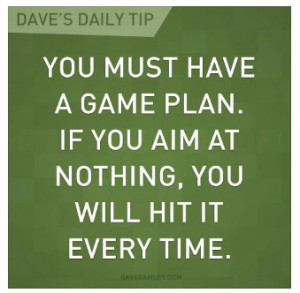 Dave Ramsey’s Daily Tip: Have a Game Plan