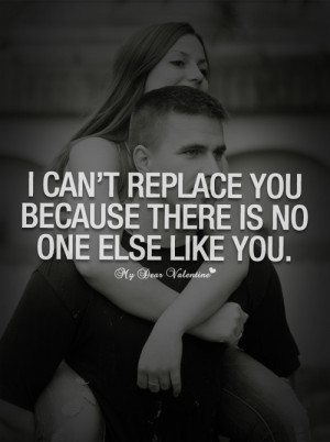 can't replace you because - Quotes with Pictures