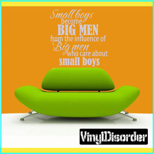 ... -Boys-Become-big-men-from-Fathers-Day-Vinyl-Wall-Decal-Quotes-F045