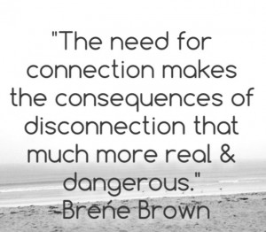 Brené Brown quote on connection.