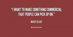 Missy Elliott Quote