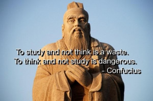 Confucius quotes and sayings meaningful study think waste