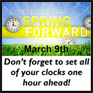 Spring Forward March 9 2014