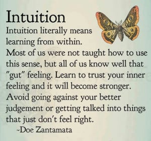 Intuition gut instinct follow it