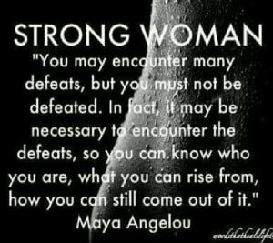 Strong Woman by Maya Angelou