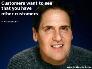 Mark Cuban happens to be someone I have followed all the way back into ...