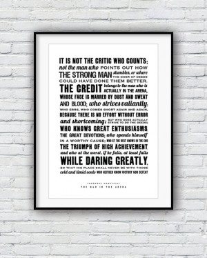 Theodore Roosevelt, The Man in the Arena, Quote poster, Typographic ...