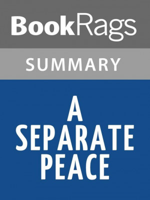 Separate Peace by John Knowles | Summary & Study Guide EBOOK