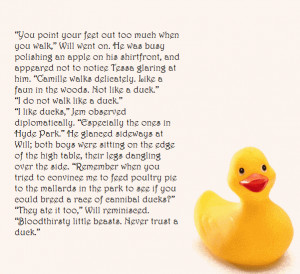 Go Back > Gallery For > Will Herondale Duck Quotes