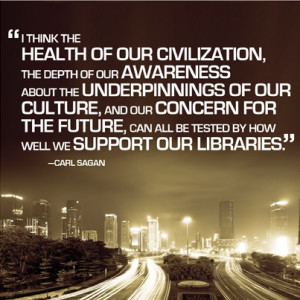 Great quotes are for sharing! Library quote from Carl Sagan.