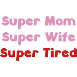 super_mom_super_wife_super_tired_aluminum_license.jpg?height=250&width ...