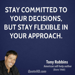tony-robbins-tony-robbins-stay-committed-to-your-decisions-but-stay ...