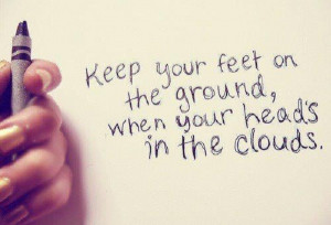 head in the clouds keep your head up lift two fingers