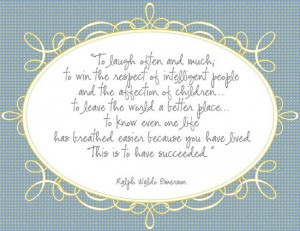 To leave the world a better place..