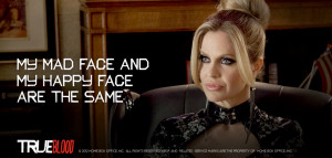 True Bloodless Sunday Fangover Recovery Day 7:Favorite Quotes