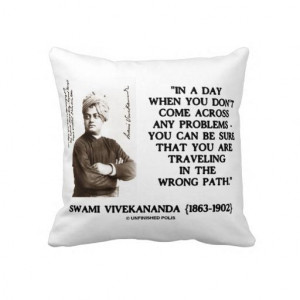 Swami Vivekananda Traveling In Wrong Path Quote Throw Pillow