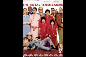 watched The Royal Tenenbaums