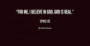 quote-Spike-Lee-for-me-i-believe-in-god-god-107310.png