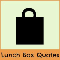 Quotes For Your Lunch Box