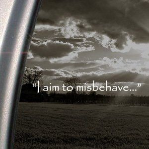 Aim To Misbehave Quote Firefly Decal Car Sticker by Ritrama, http ...