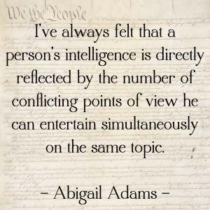 Go Back > Images For > Abigail Adams Famous Quotes