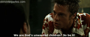 Tyler Durden: First you have to give up, first you have to *know ...