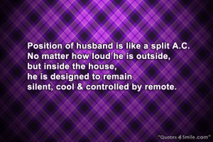 Position Of Husband is Like Split A.C