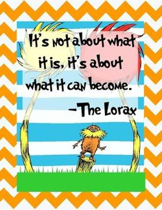 quotes, dr. seuss quotes the lorax, dr. seuss posters, dr seuss ...