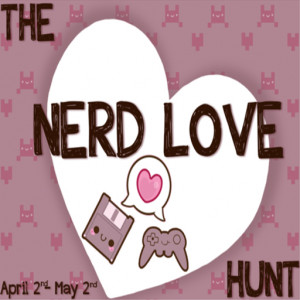 Nerd Love The nerd love hunt