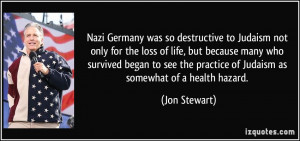 Nazi Germany was so destructive to Judaism not only for the loss of ...