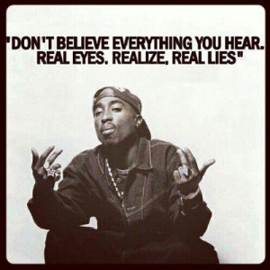 Tupac... he would be my 