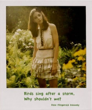 Birds sing after a storm; why shouldn't people feel as free to ...