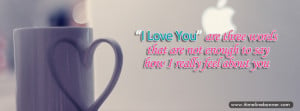 Love You Quotes Facebook Timeline Cover