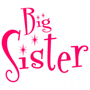 Cute Quotes For Big Sisters